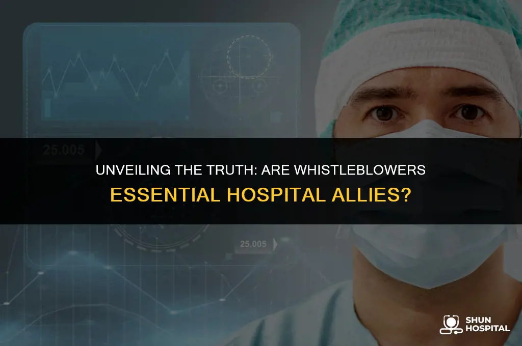 are whistleblowers workers in the hospital