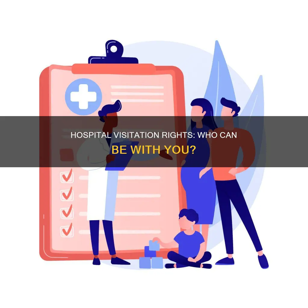 are you allowed in hospital with someone