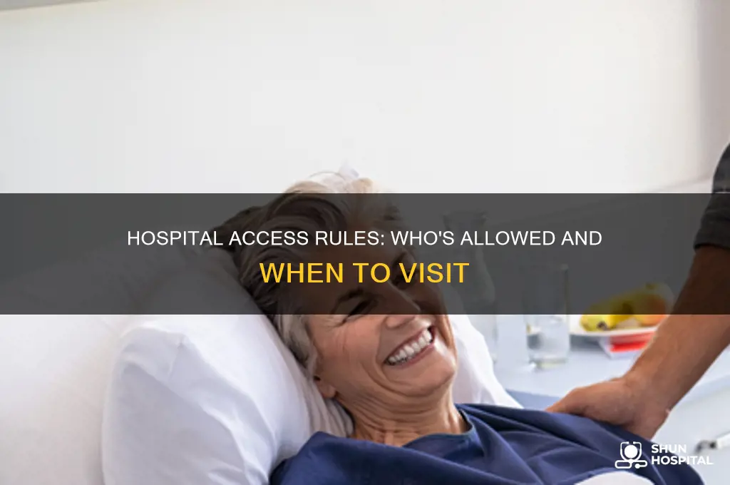 are you allowed in hospital