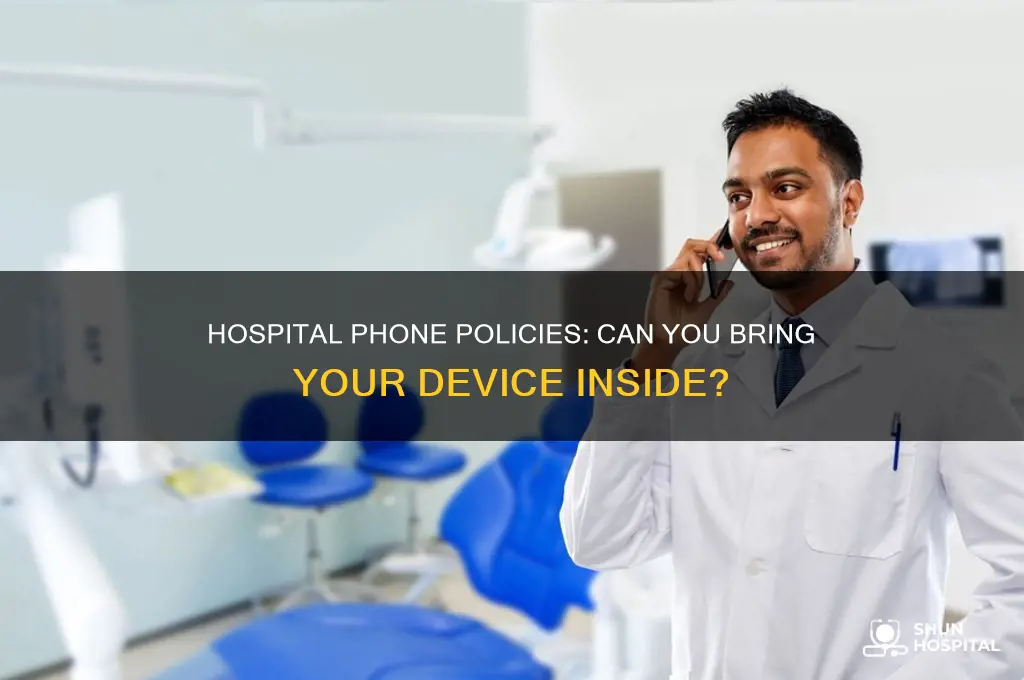 are you allowed to have your phone in a hospital