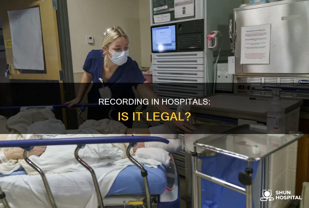 are you allowed to record in hospitals