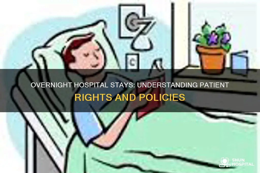 are you allowed to stay overnight at a hospital