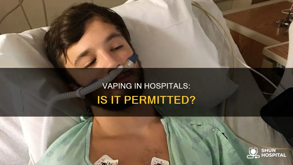 are you allowed to vape in hospital