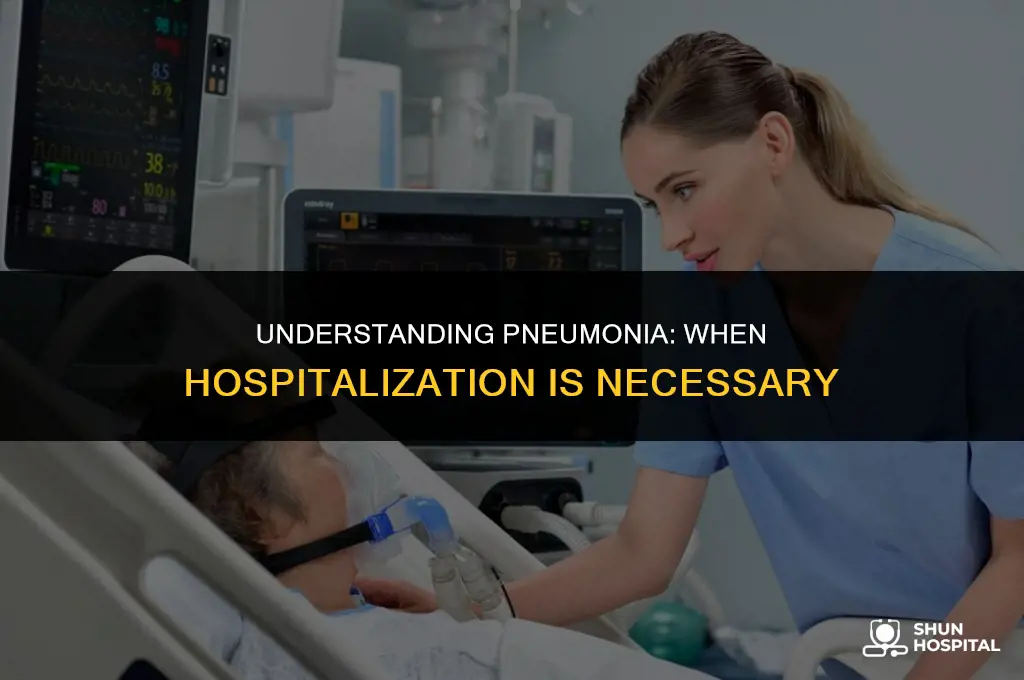 are you always hospitalized for pneumonia