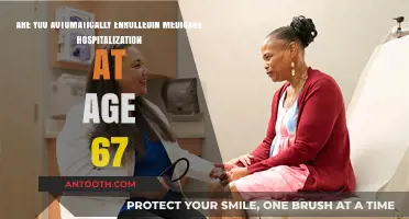 Medicare Hospitalization Enrollment: What Happens at Age 67?