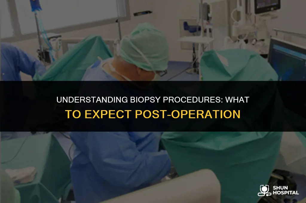 are you hospitalized after a biopsy