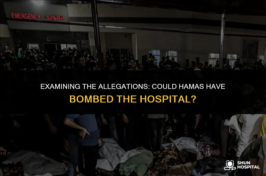 could hamas have bombed the hospital