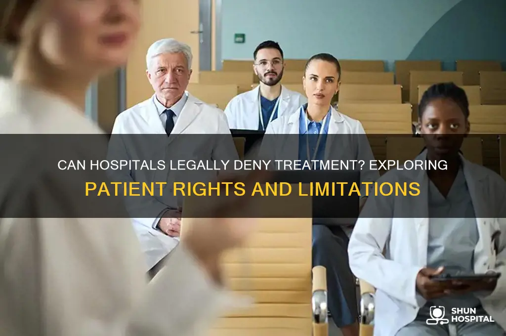 could hospitals refuse treatment