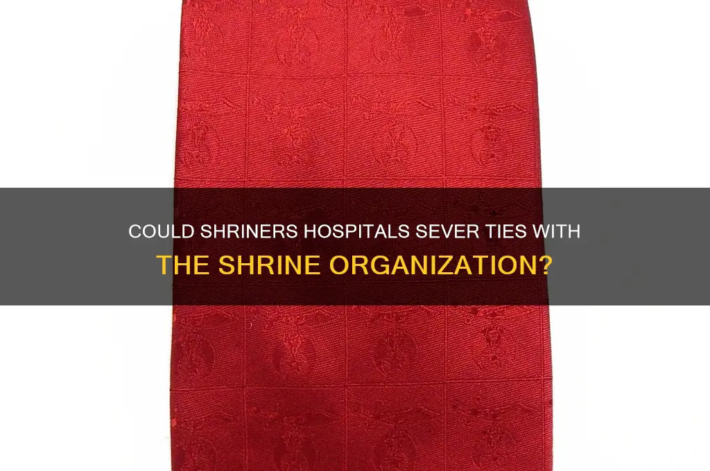 could shriner hospitals drop shrine