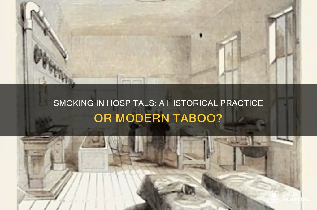 could you smoke in hospitals