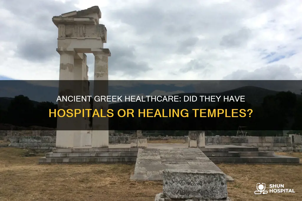 did ancient greece have hospitals