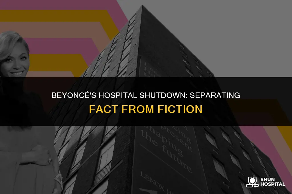 did beyonce shut down the hospital