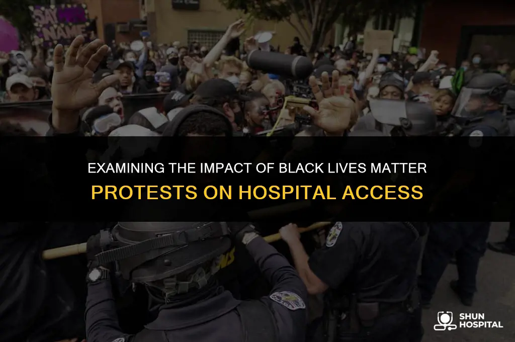 did black lives matter block hospital