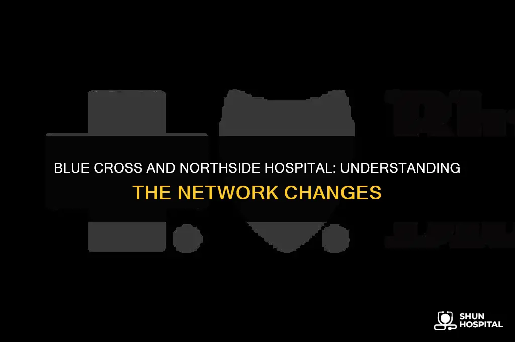 did blue cross drop northside hospital