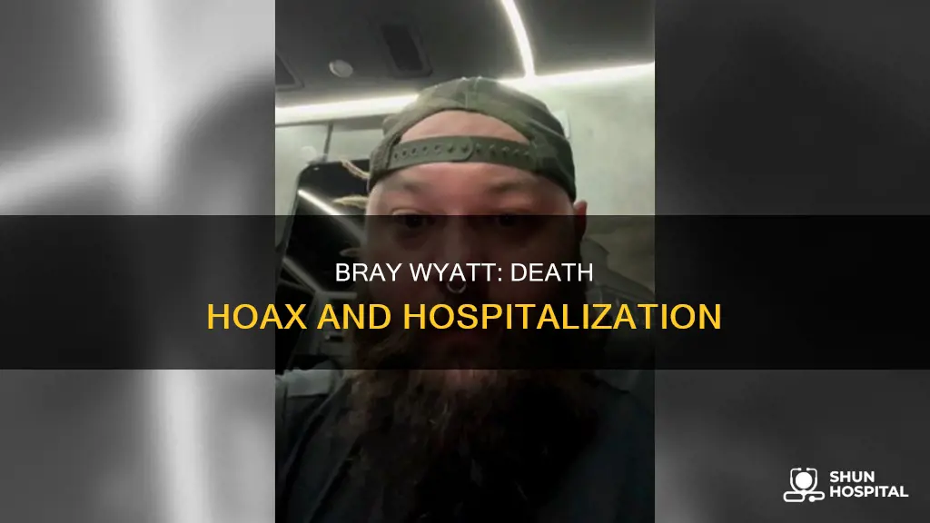 did bray wyatt die in the hospital