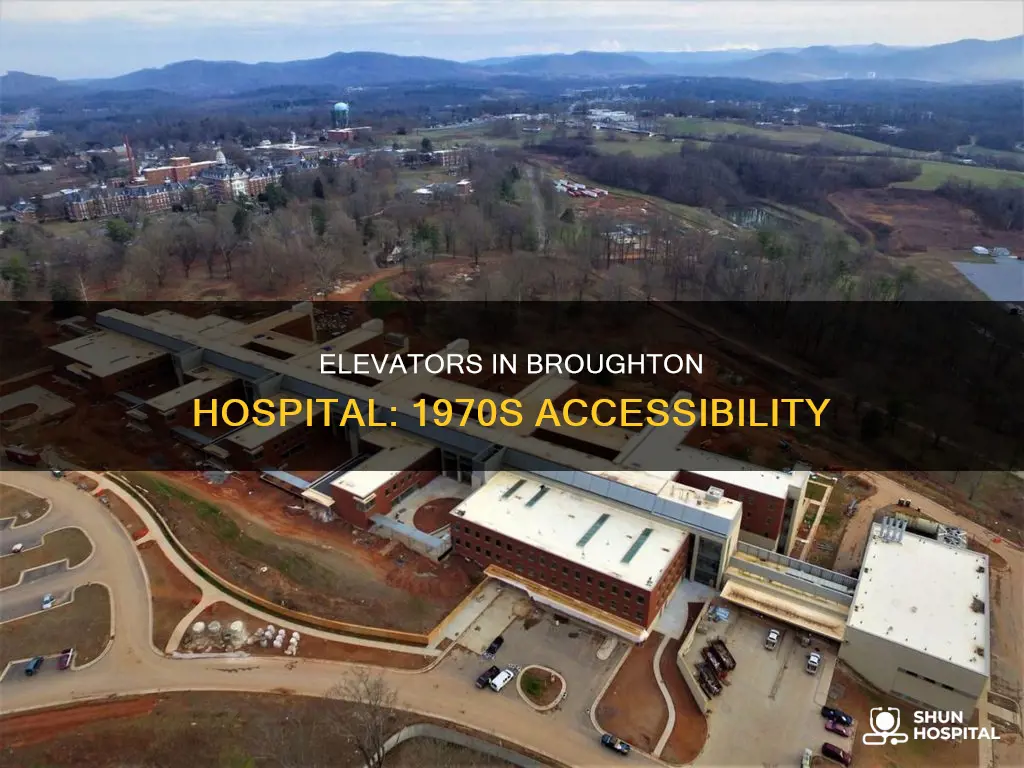 did broughton hospital have elevators in 1970