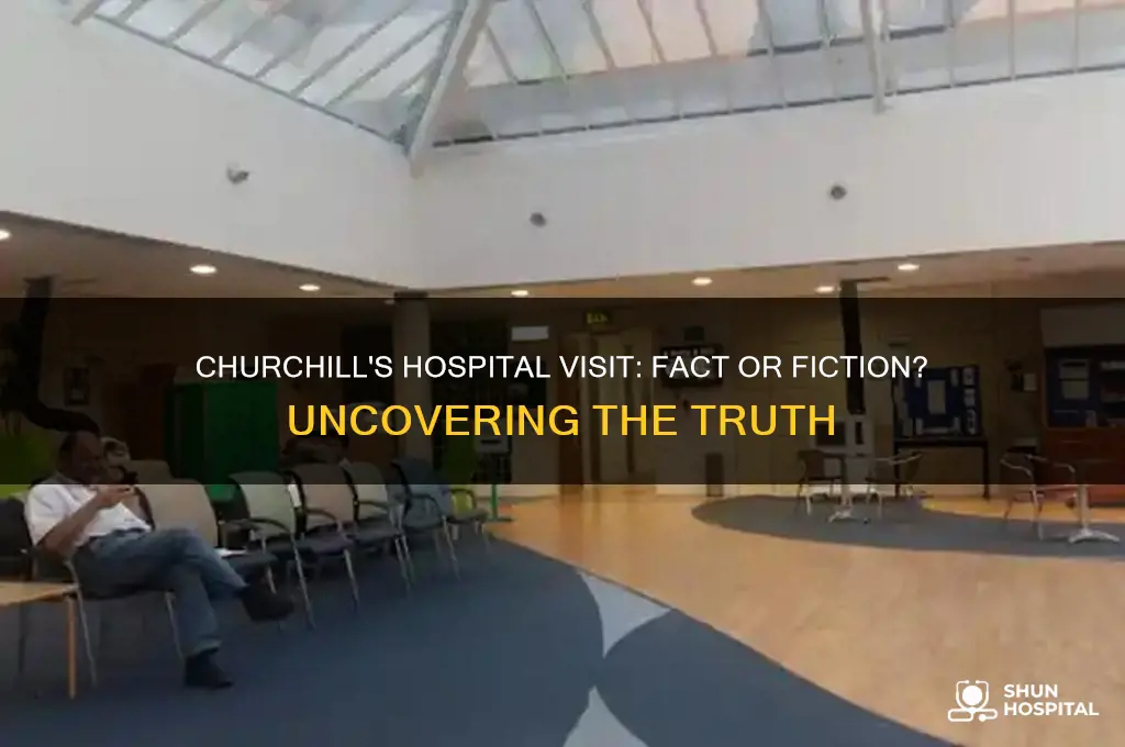 did churchill really visit hospital