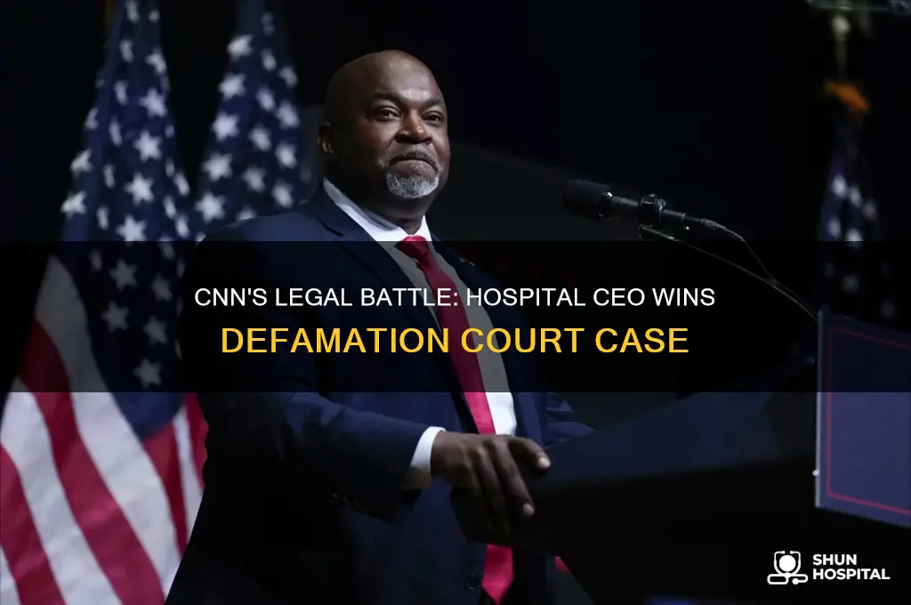 did cnn lose a court case by a hospital ceo