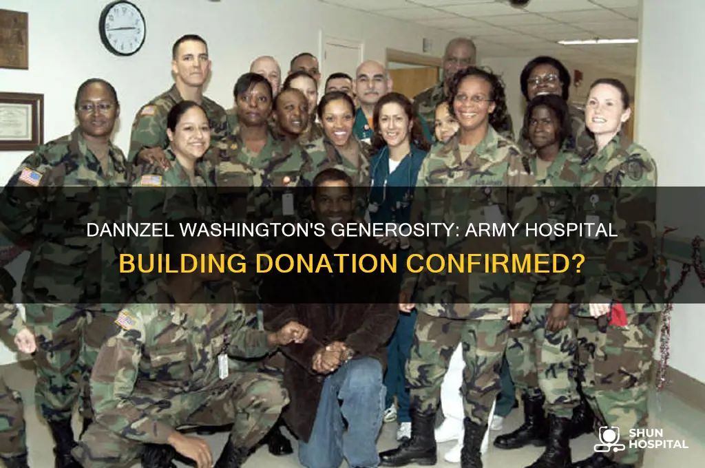 did dannzel washington donate a building to the army hospital