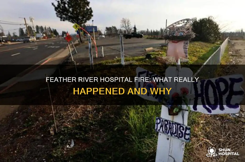 did feather river hospital burn