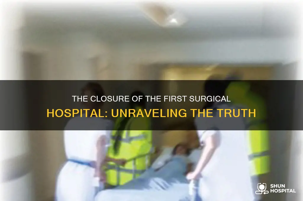 did first surgical hospital close