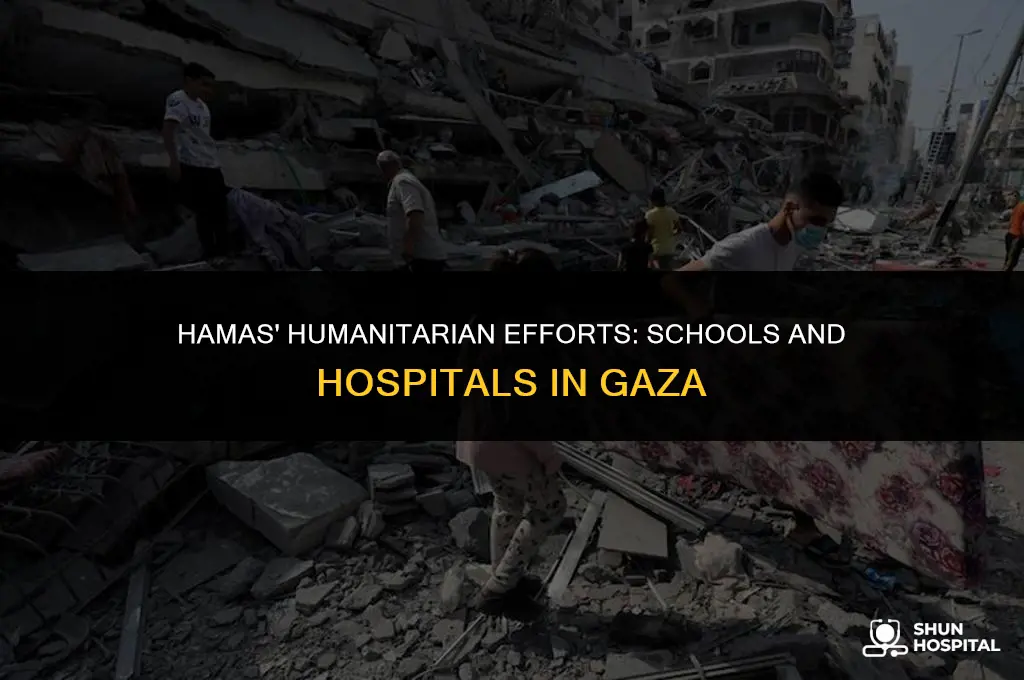 did hamas create schools and hospitals