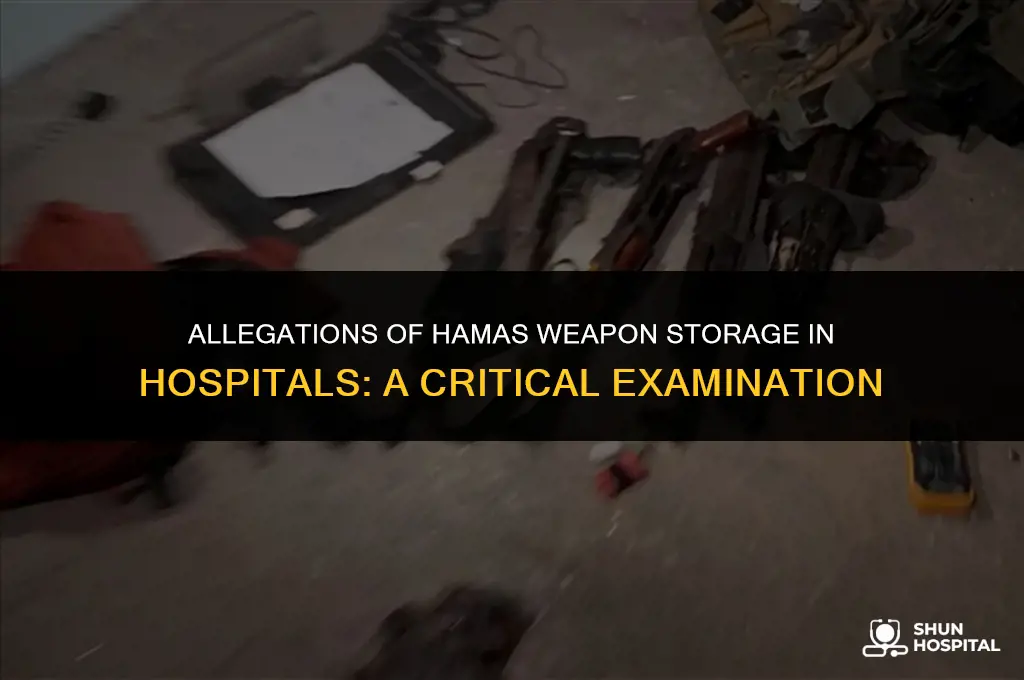 did hamas store weapons in hospital