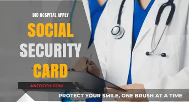 Did the Hospital Apply for My Social Security Card?