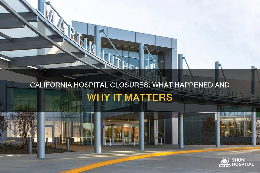did hospitals close in californa