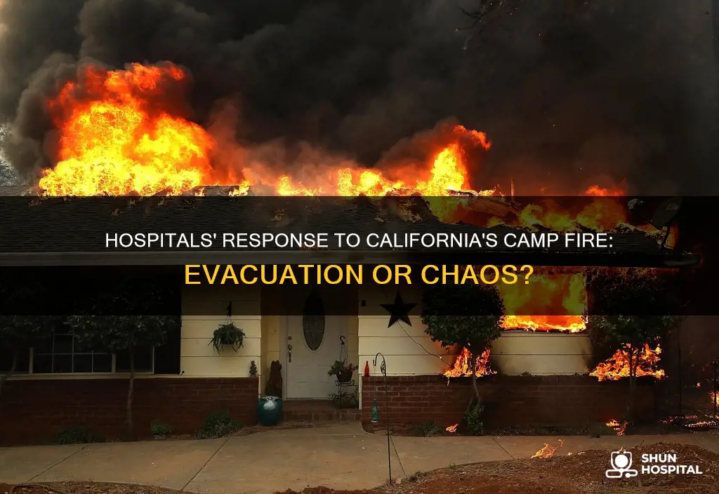 did hospitals evacuate during californias camp fire