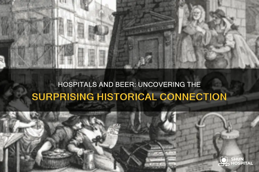 did hospitals have beer