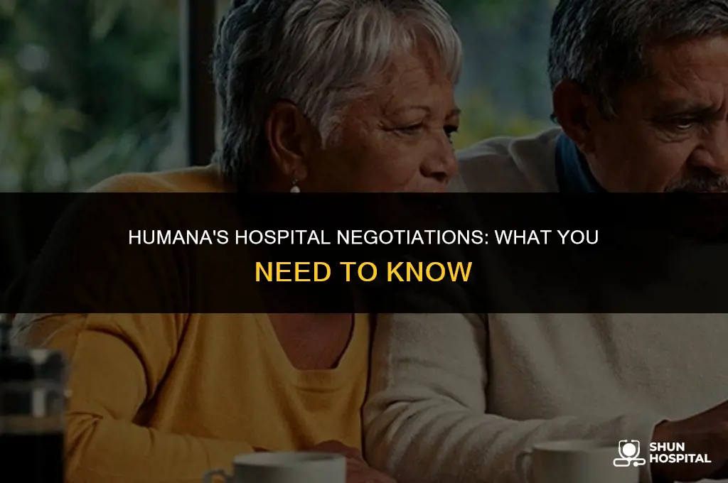 did humana done negotiating with hospitals