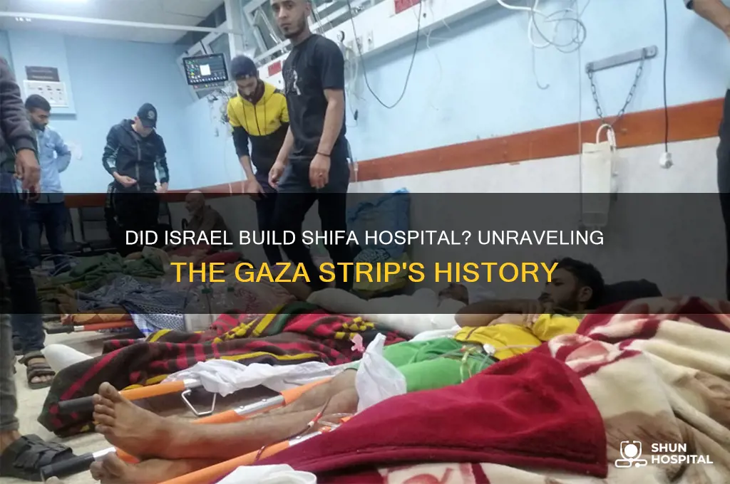 did israel build shifa hospital