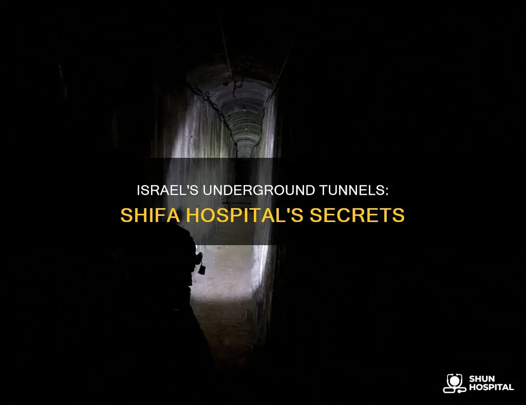 did israel build tunnels under shifa hospital