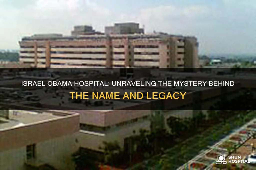 did israel obama hospital