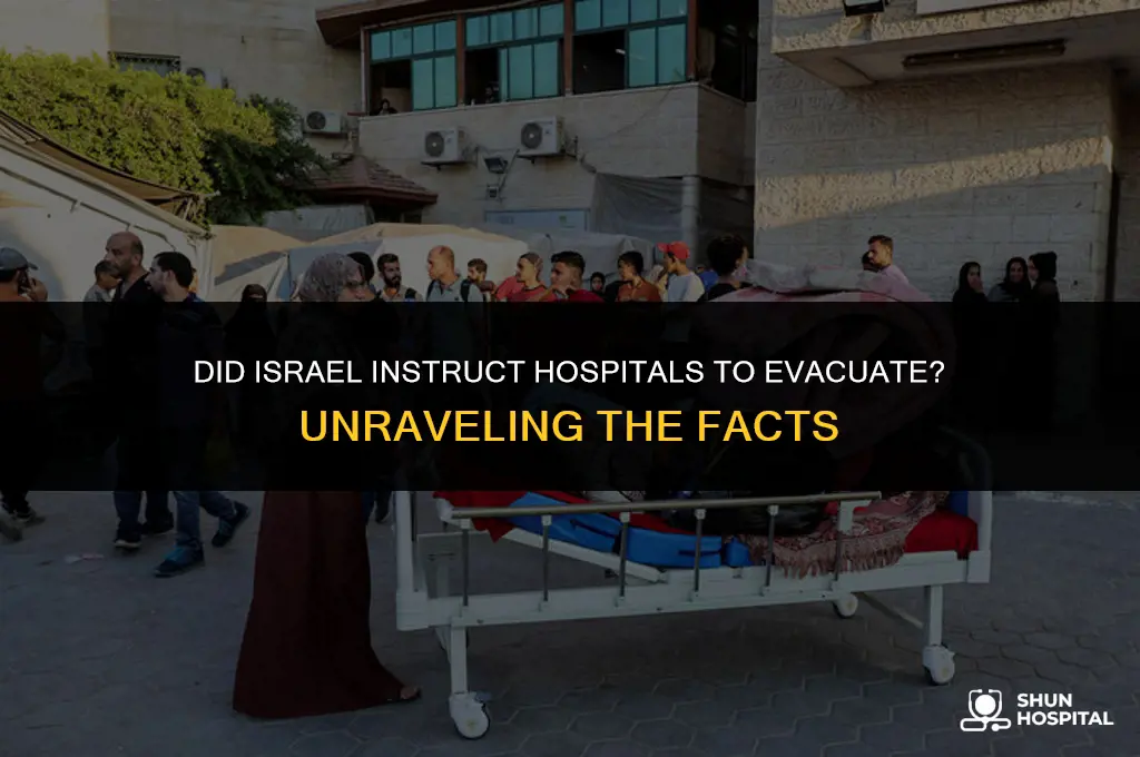 did israel tell hospitals to evacuate