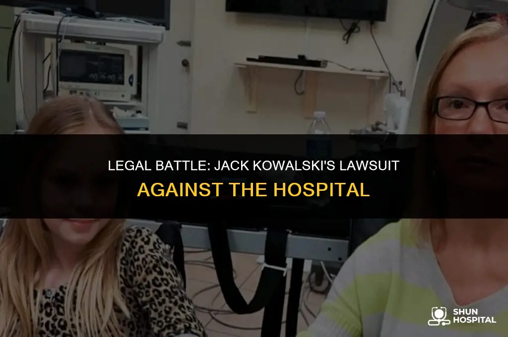 did jack kowalski sue the hospital
