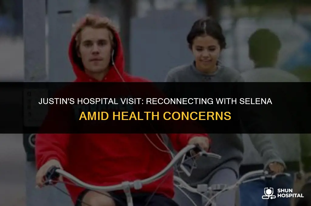 did justin see selena in hospital