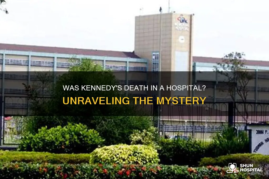 did kennedy die in hospital