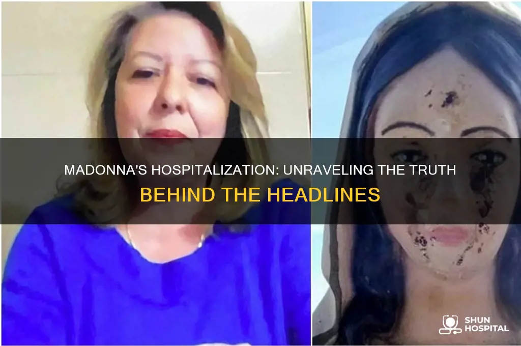 did madonna fake her hospitalization