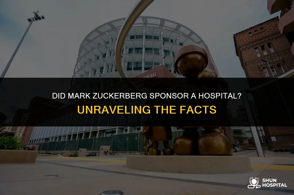 did mark zuckerberg sponsor a hospital
