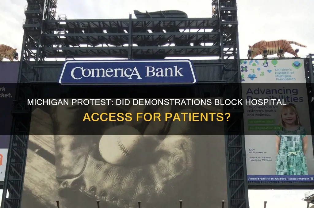 did michigan protest block hospital