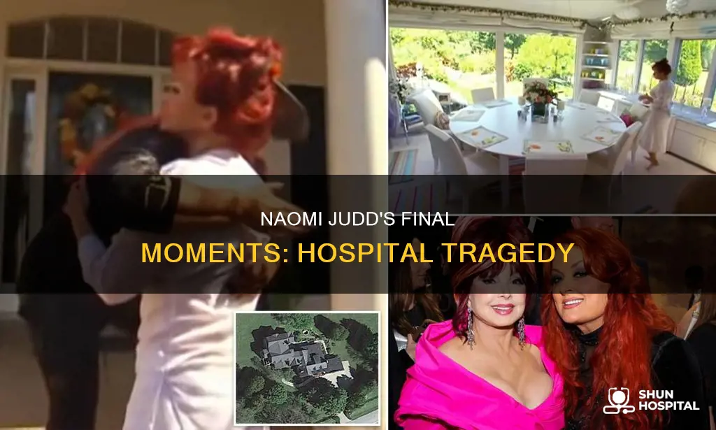 did naomi judd die in a hospital
