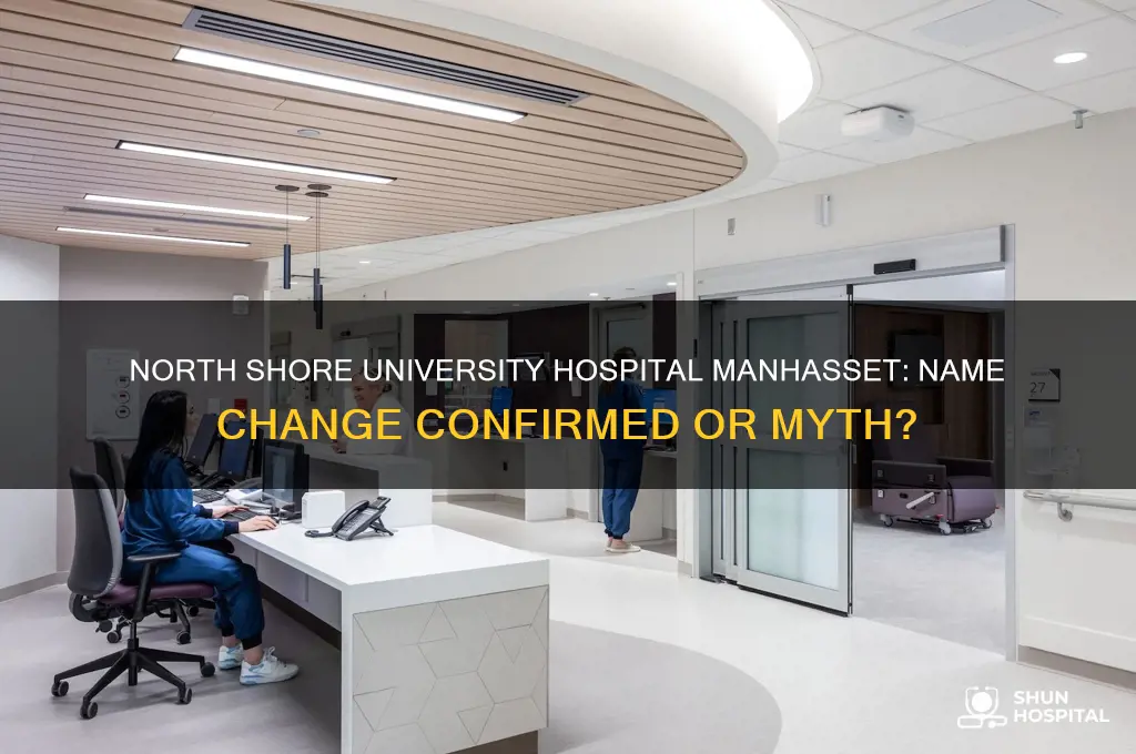 did north shore university hospital in manhasset change its name