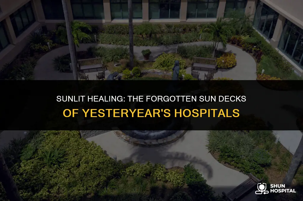 did old hospitals have sun decks