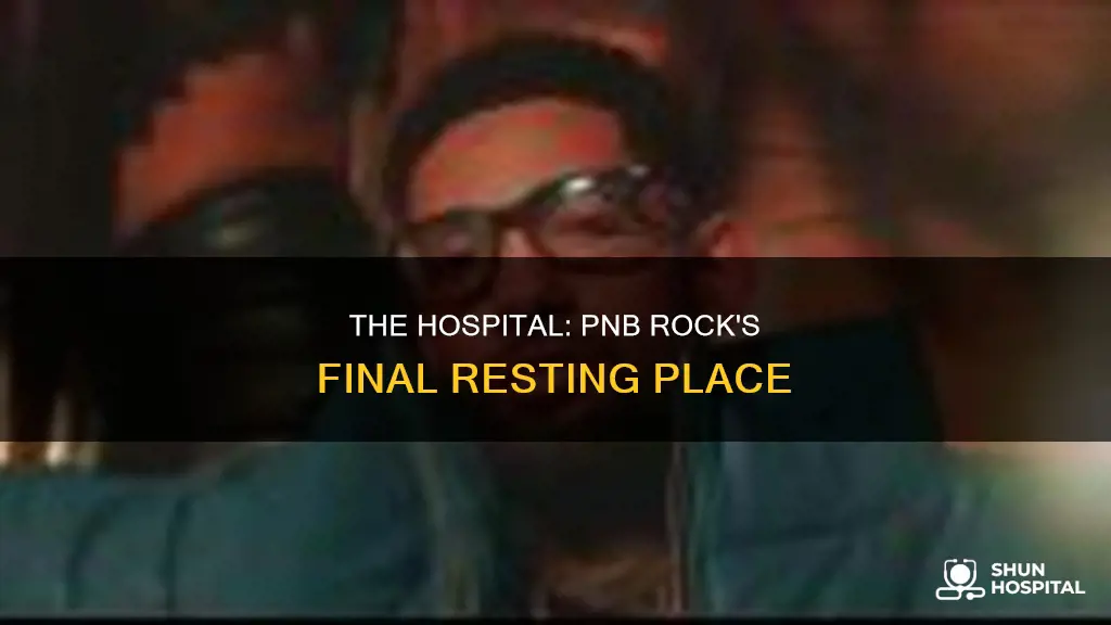 did pnb rock die at the hospital