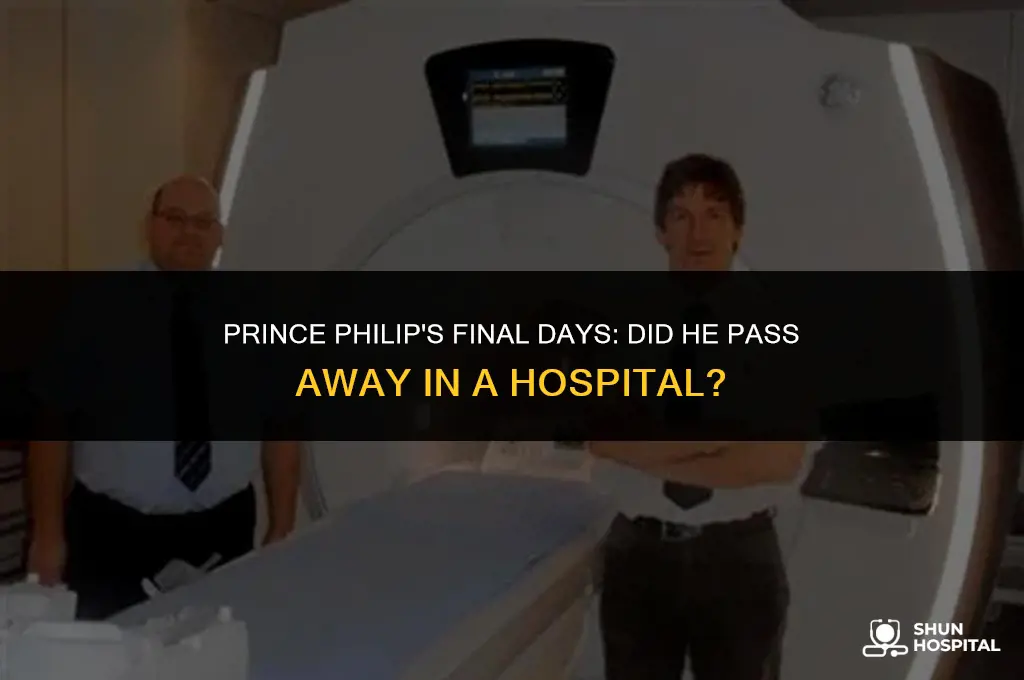 did prince philip die in hospital