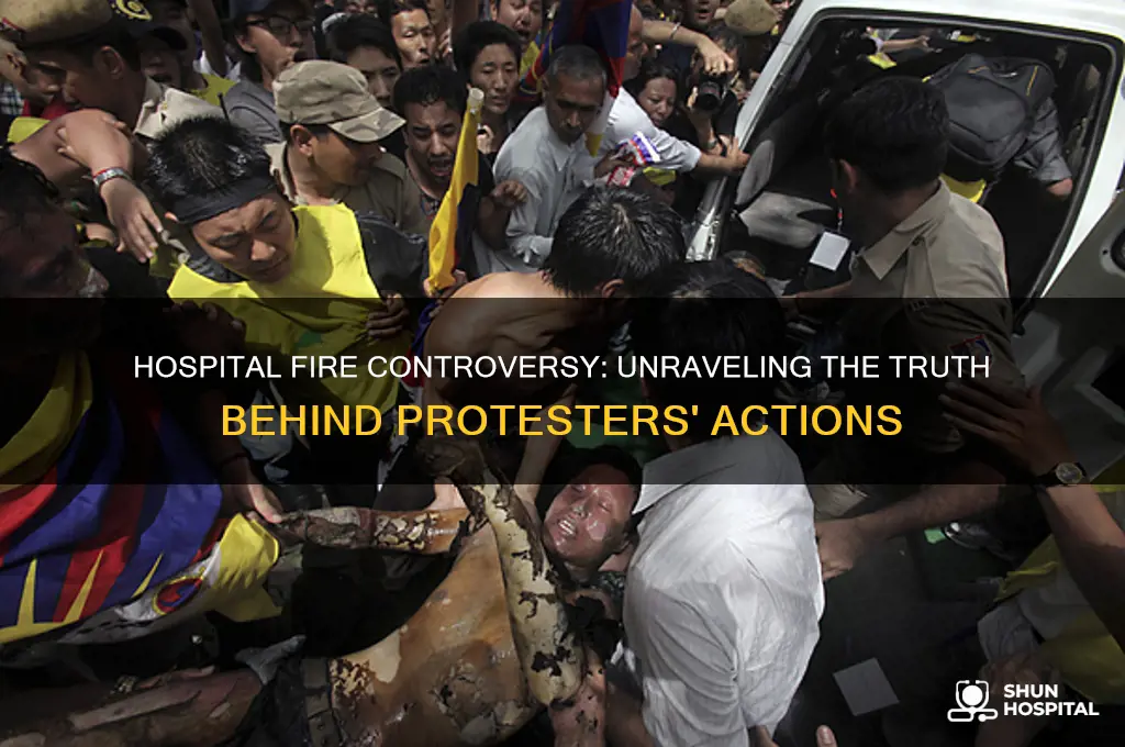 did protesters burn a hospital