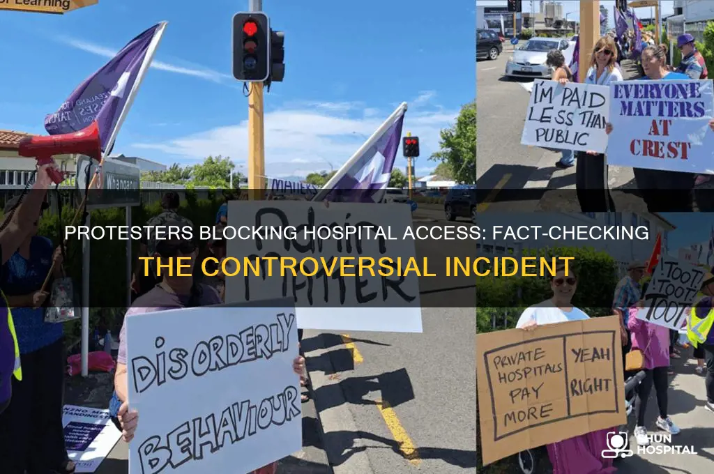 did protestors block hospital
