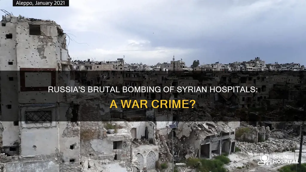 did russia bomb a hospital in syria